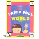 Jill's Paper Doll World Book - Jill A. Rinner