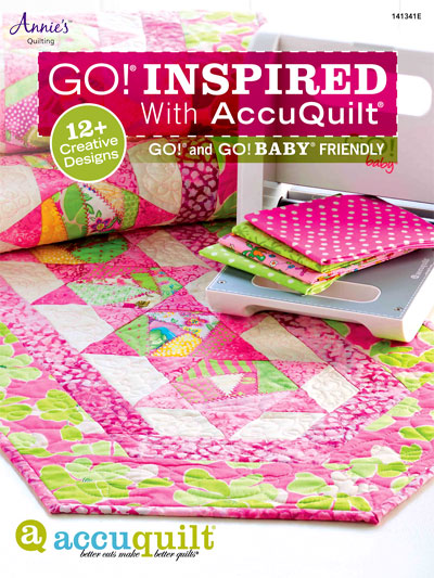 Accuquilt Book - Go! Inspired with Accuquilt