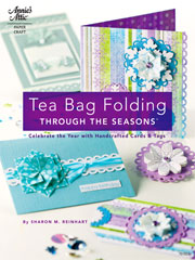 Annie's Attic Book - Tea Bag Folding Through the Seasons