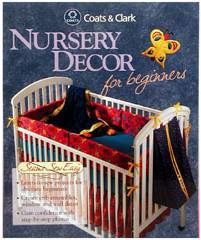 Book - Nursery Decor for Beginners by Coats & Clark