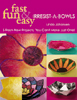 C&T Book - Fast, Fun & Easy Irresist-A-Bowls