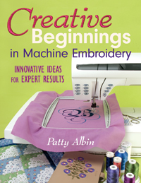 C&T Book - Creative Beginnings in Machine Embroidery