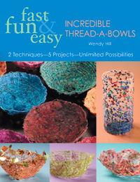 C&T Book - Fast, Fun & Easy Incredible Thread-A-Bowls