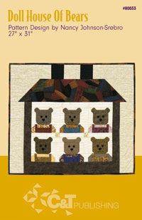 C&T Pattern - Doll House of Bears