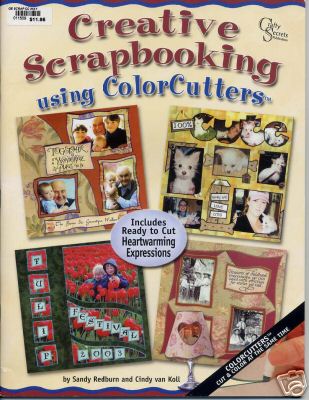 Creative Scrapbooking Using ColorCutters(tm)