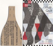 Come Quilt With Me Template - One Patch Bottle Template