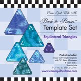 Come Quilt With Me Template Set - Equilateral Triangle Template
