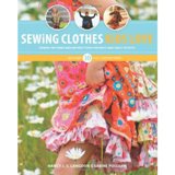 Creative Publishing Sewing Clothes Kids Love