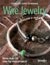 Kalmbach Publishing Books - Complete Guide To Making Wire Jewelry