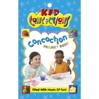 Kid Concoctions Project Book - 20 Projects