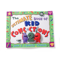 Kid Concoctions The Ultimate Book of Kid Concoctions 2