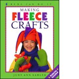 Kids Can Press Book - Making Fleece Crafts