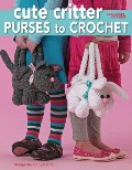 Leisure Arts - Cute Critter Purses to Crochet