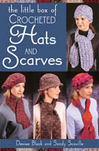 Little Box of - Crocheted Hats and Scarves