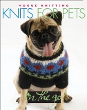 Vogue Knitting:  Knits for Pets