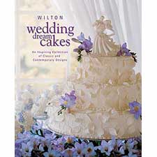 Wilton Wedding Dream Cakes Book